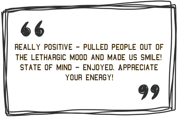 'Really positive - pulled people out of the lethargic mood and made us smile! State of mind - Enjoyed. Appreciate you energy!' - Jim Roberson motivational youth speaker motivating a student and coaching education in young people. Empowering and supporting them to be the best they can be in school, education and exam preparation.